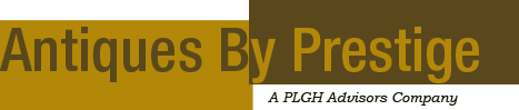 Antiques By Prestige - PLGH Advisor's Company